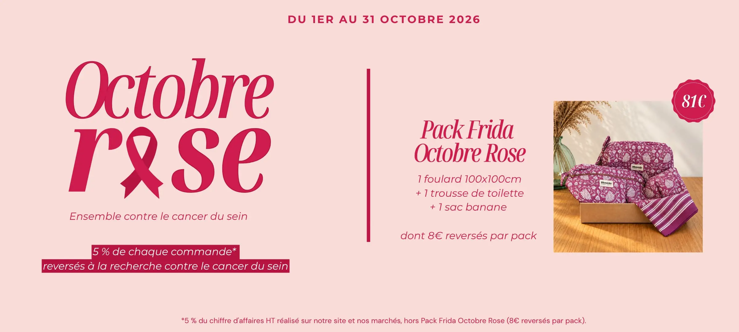 Octobre Rose chez Bloomie : du 1er au 31 octobre 2026, 5 % de chaque commande et 8 € par Pack Frida reversés à la recherche contre le cancer du sein